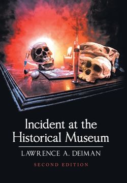 portada Incident at the Historical Museum: Second Edition (in English)