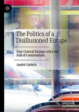 portada The Politics of a Disillusioned Europe: (en Inglés)