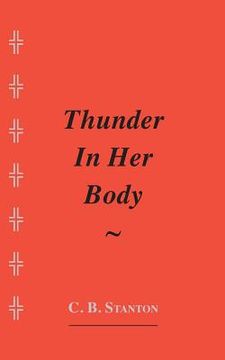 portada Thunder In Her Body (en Inglés)