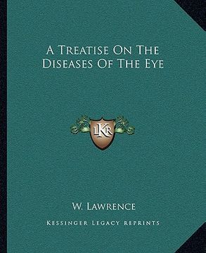 portada a treatise on the diseases of the eye (en Inglés)