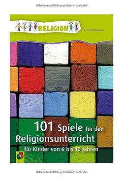 portada 101 Spiele für den Religionsunterricht: Für Kinder von 6 bis 10 Jahren (en Alemán)