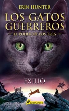 portada Exilio (Los Gatos Guerreros | El Poder de los Tres 3)