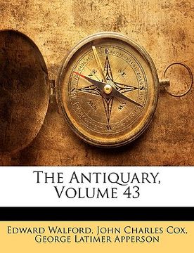 portada the antiquary, volume 43