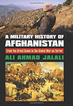 portada A Military History of Afghanistan: From the Great Game to the Global War on Terror (Modern War Studies (Hardcover))