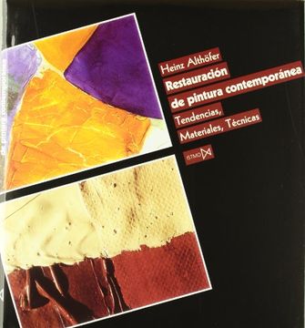 portada Restauración de pintura contemporánea : tendencias, materiales, técnicas (Paperback) (in Spanish)