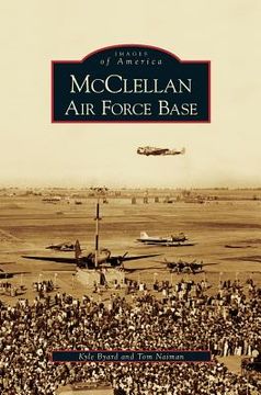 portada McClellan Air Force Base (en Inglés)