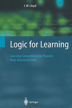 portada logic for learning: learning comprehensible theories from structured data (en Inglés)