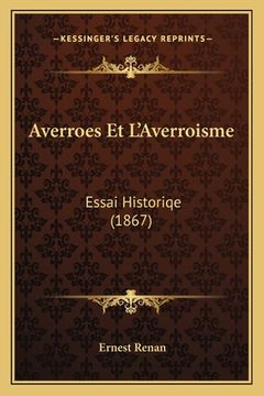 portada Averroes Et L'Averroisme: Essai Historiqe (1867) (en Francés)