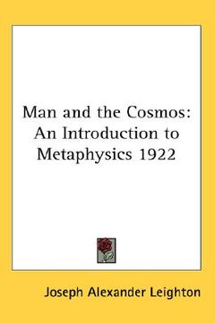 portada man and the cosmos: an introduction to metaphysics 1922 (en Inglés)