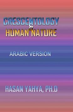portada Crescentology & Human Nature: Arabic Version (en Árabe)