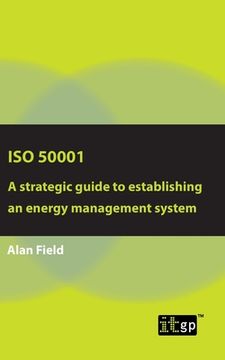 portada ISO 50001: A strategic guide to establishing an energy management system