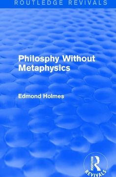 portada Philosphy Without Metaphysics (en Inglés)