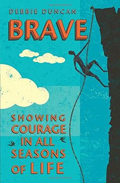 portada Brave: Showing courage in all seasons of life