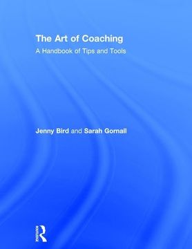 portada The Art of Coaching: A Handbook of Tips and Tools (en Inglés)