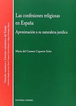 portada Confesiones religiosas en España,Las (Derecho Canonico Eclesias.)
