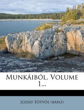 portada Munkáiból, Volume 1... (en Húngaro)