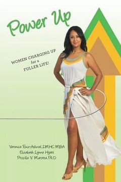 portada Power Up: Women Charging Up For a Fuller Life!