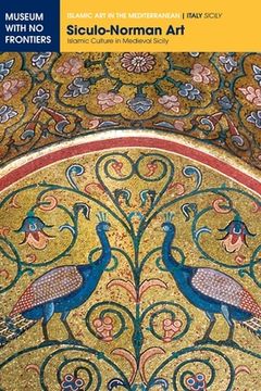portada Siculo-Norman Art: Islamic Culture in Medieval Sicily 