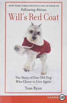portada Will's Red Coat: A Story of One Old Dog Who Chose to Live Again