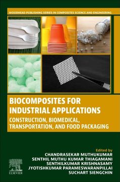 portada Biocomposites for Industrial Applications: Construction, Biomedical, Transportation and Food Packaging (Woodhead Publishing Series in Composites Science and Engineering) (en Inglés)
