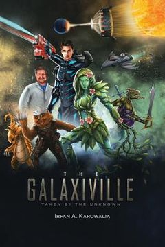portada The Galaxiville: Taken by the Unknown (en Inglés)