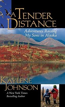 portada Tender Distance: Raising my Sons in Alaska (in English)
