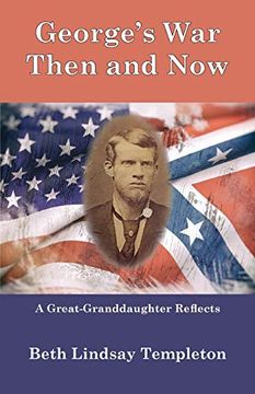portada George'S War: Then and Now: A Great-Granddaughter Reflects (in English)