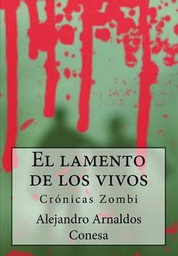 portada Crónicas Zombi: El lamento de los vivos