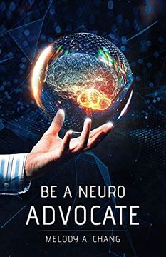 portada Be a Neuro-Advocate: An Intersectional Exploration of Neurological Diseases and Brain-Health Advocacy (en Inglés)