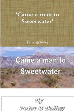 portada 'Came a man to Sweetwater' (en Inglés)