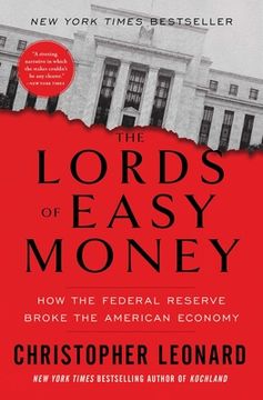 portada The Lords of Easy Money: How the Federal Reserve Broke the American Economy (en Inglés)