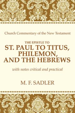 portada The Epistle of St. Paul to Titus, Philemon, and the Hebrews (en Inglés)