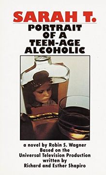 portada Sarah t. Portrait of a Teenage Alcoholic (en Inglés)