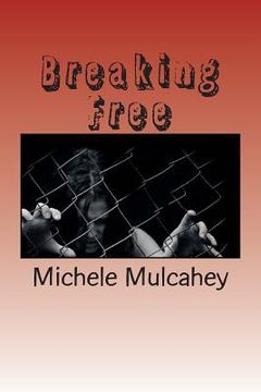 portada Breaking Free (en Inglés)