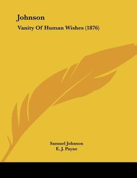portada johnson: vanity of human wishes (1876) (in English)