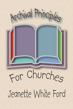 portada Archival Principles of Churches (en Inglés)
