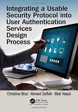 portada Integrating a Usable Security Protocol Into User Authentication Services Design Process (en Inglés)