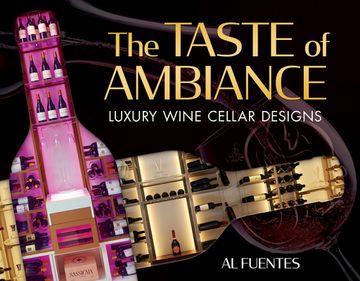 portada The Taste of Ambiance: Luxury Wine Cellar Designs (en Inglés)