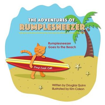 portada The Adventures of Rumplesneezer: Rumplesneezer Goes to the Beach (en Inglés)
