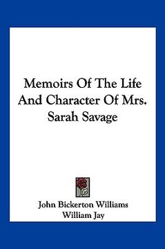 portada memoirs of the life and character of mrs. sarah savage (en Inglés)