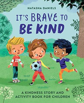 portada It's Brave to be Kind: A Kindness Story and Activity Book for Children 