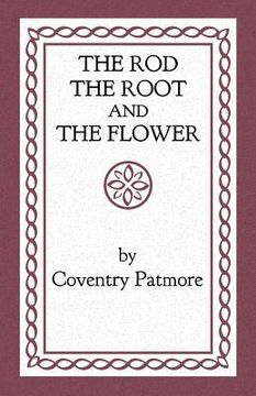 portada The Rod, the Root and the Flower
