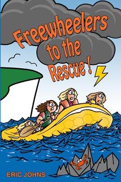 portada Freewheelers to the Rescue! (en Inglés)