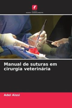 portada Manual de Suturas em Cirurgia Veterinã Â¡ Ria