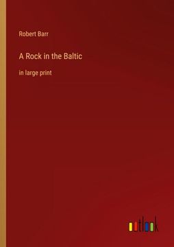 portada A Rock in the Baltic: in large print (en Inglés)