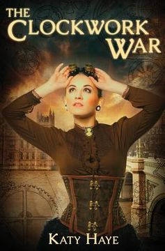 portada The Clockwork War: a clockwork war, book one (en Inglés)