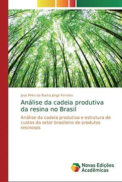 portada Análise da Cadeia Produtiva da Resina no Brasil: Análise da Cadeia Produtiva e Estrutura de Custos do Setor Brasileiro de Produtos Resinosos