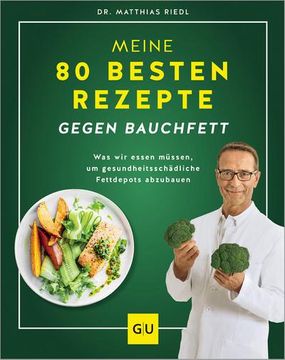 portada Meine 80 Besten Rezepte Gegen Bauchfett (en Alemán)