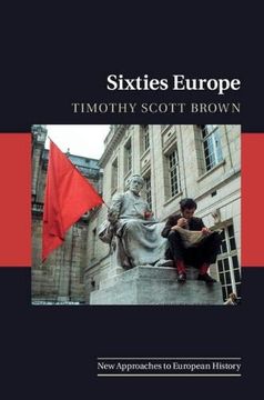 portada Sixties Europe (New Approaches to European History) (en Inglés)
