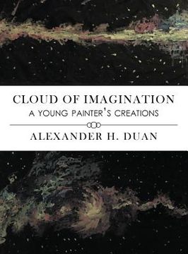 portada Cloud of Imagination: A Young Painter's Creations (en Inglés)